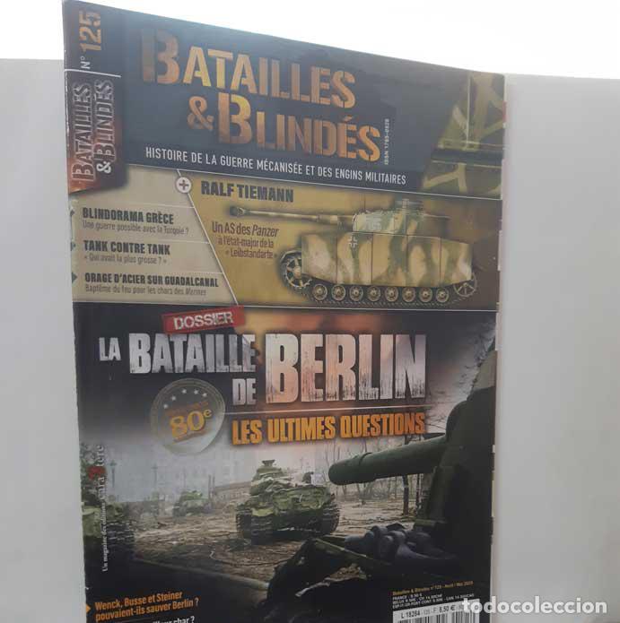 Livres: BATAILLES & BLIND&Eacute;S N&ordm; 125 LA BATAILLE DE BERLIN, LES &Uacute;LTIMES QUESTIONS. AVRIL-MAI 2025 - KADARI, YA