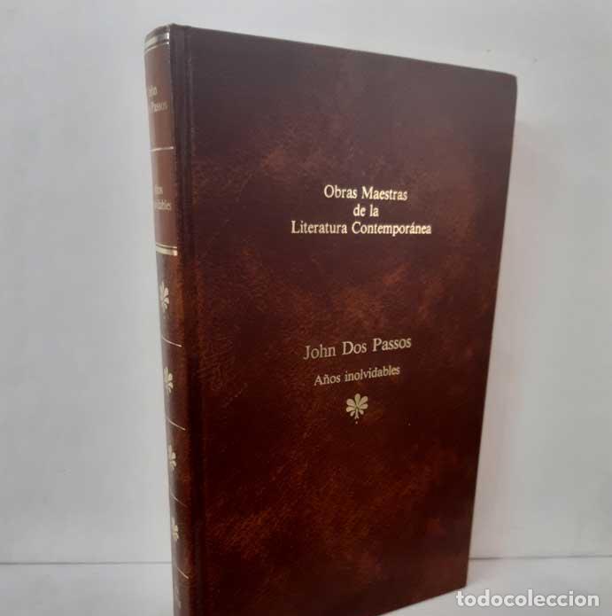 B&uuml;cher: A&Ntilde;OS INOLVIDABLES - DOS PASSOS, JOHN