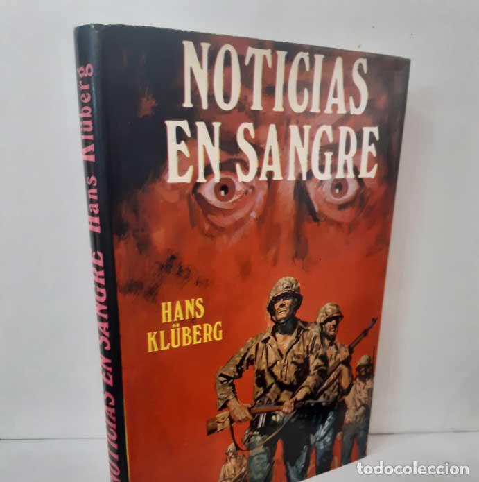 Libros: NOTICIAS EN SANGRE - KL&Uuml;BERG, HANS - Foto 1