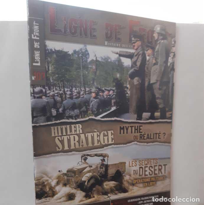 books: LIGNE DE FRONT N&ordm; 107 HITLER STRATEGE, MYTHE OU REALIT&Eacute;? F&Eacute;VRIER-MARS 2024 - KADARI, YANNIS (DIR.)
