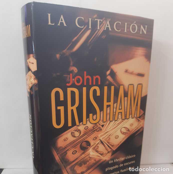 Libros: LA CITACI&Oacute;N - GRISHAM, JOHN - Foto 1