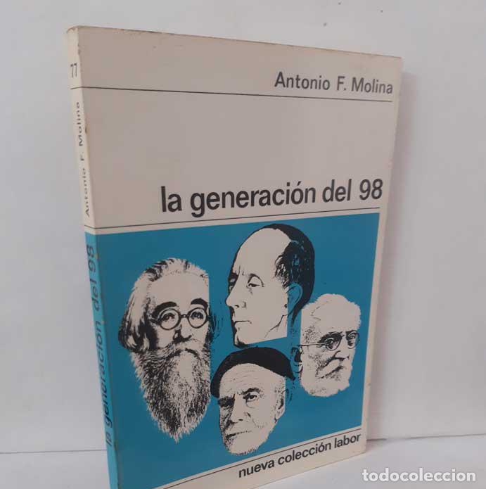 Libri di seconda mano: LA GENERACI&Oacute;N DEL 98 - MOLINA, ANTONIO F.