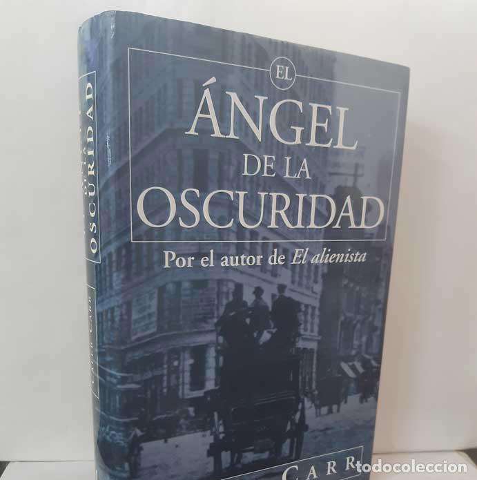 Libri di seconda mano: EL &Aacute;NGEL DE LA OSCURIDAD - CARR, CALEB
