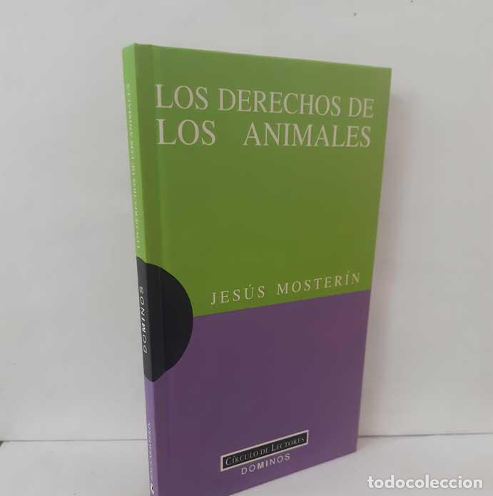 Libros: LOS DERECHOS DE LOS ANIMALES - MOSTER&Iacute;N, JES&Uacute;S - Foto 1