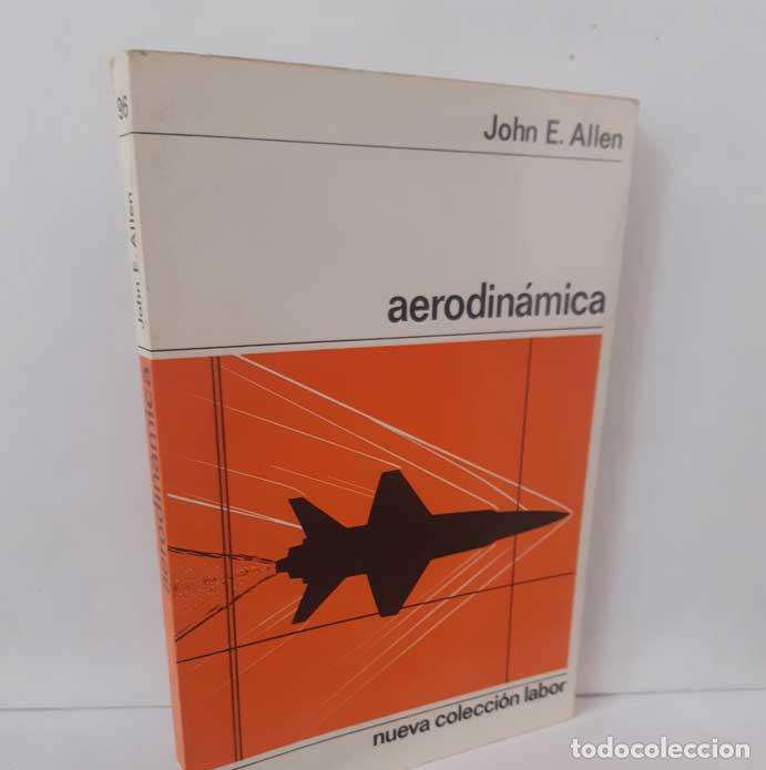 Libri di seconda mano: AERODIN&Aacute;MICA - ALLEN, JOHN E.
