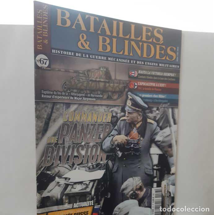 Libri di seconda mano: BATAILLES & BLIND&Eacute;S N&ordm; 67 COMMANDER UNA PANZER DIVISION. JUIN-JUILLET 2015 - KADARI, YANNIS (DIR.)