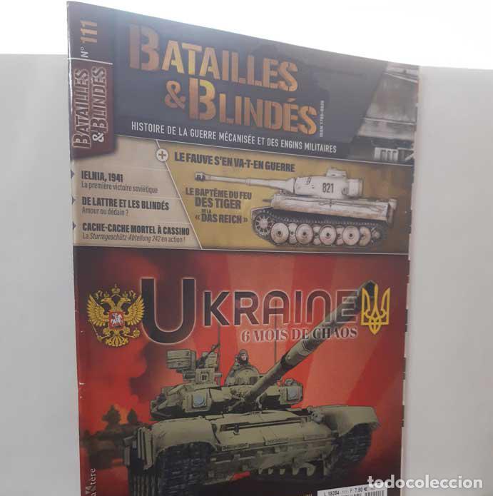 Libri di seconda mano: BATAILLES & BLIND&Eacute;S N&ordm; 111 UKRAINE, 6 MOIS DE CHAOS. DECEMBRE 2022- JANVIER 2023 - KADARI, YANNIS (D