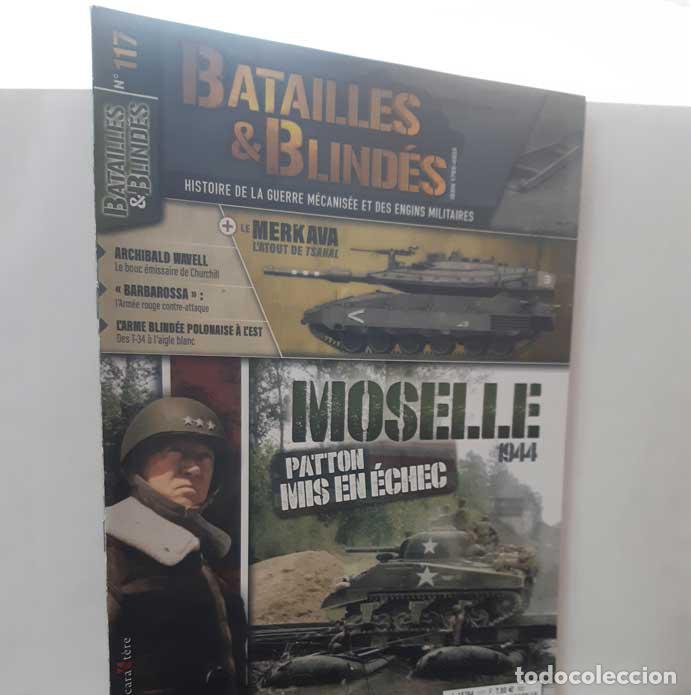 Libri di seconda mano: BATAILLES & BLIND&Eacute;S N&ordm; 117 MOSELLE 1944, PATTON MIS EN &Eacute;CHEC. D&Eacute;CEMBRE 2023-JANVIER 2024 - KADARI, Y