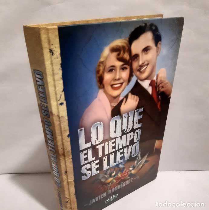 Libros: LO QUE EL TIEMPO SE LLEV&Oacute; - RODR&Iacute;GUEZ, JAVIER - Foto 1