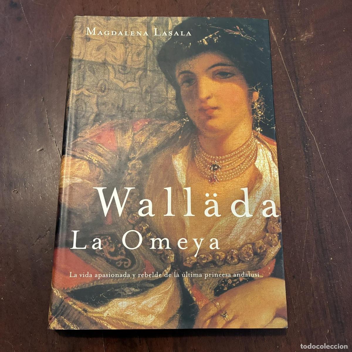 Wall&auml;da la omeya - Magdalena Lasala