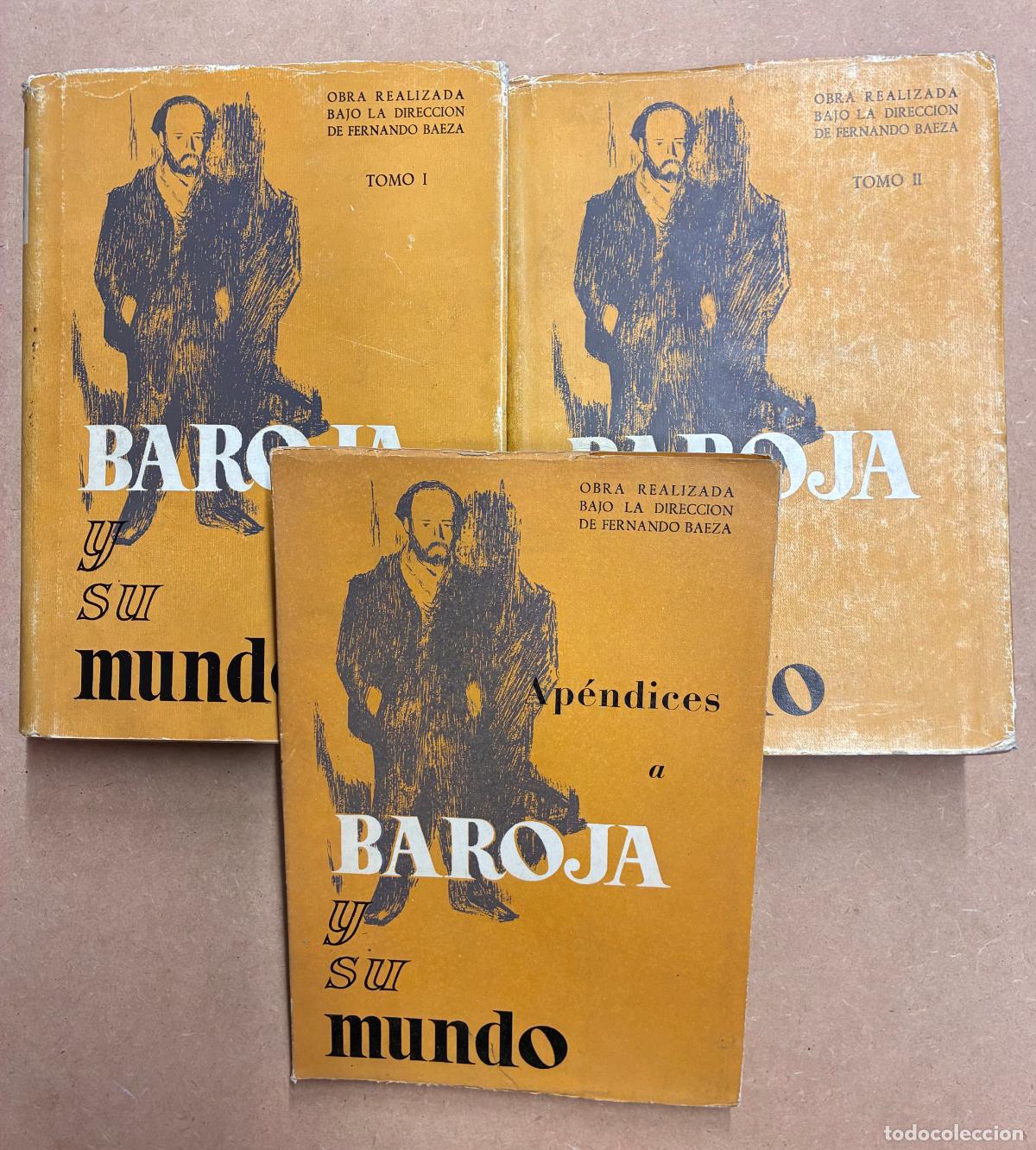 Libros: BAROJA Y SU MUNDO. 3 TOMOS. - FERNANDO BAEZA, DIRECCI&Oacute;N.