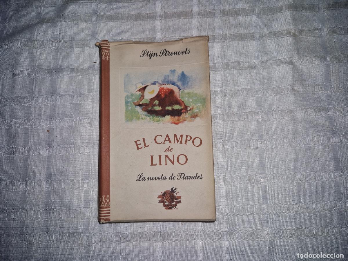 Libros: EL CAMPO DE LINO. LA NOVELA DE FLANDES.