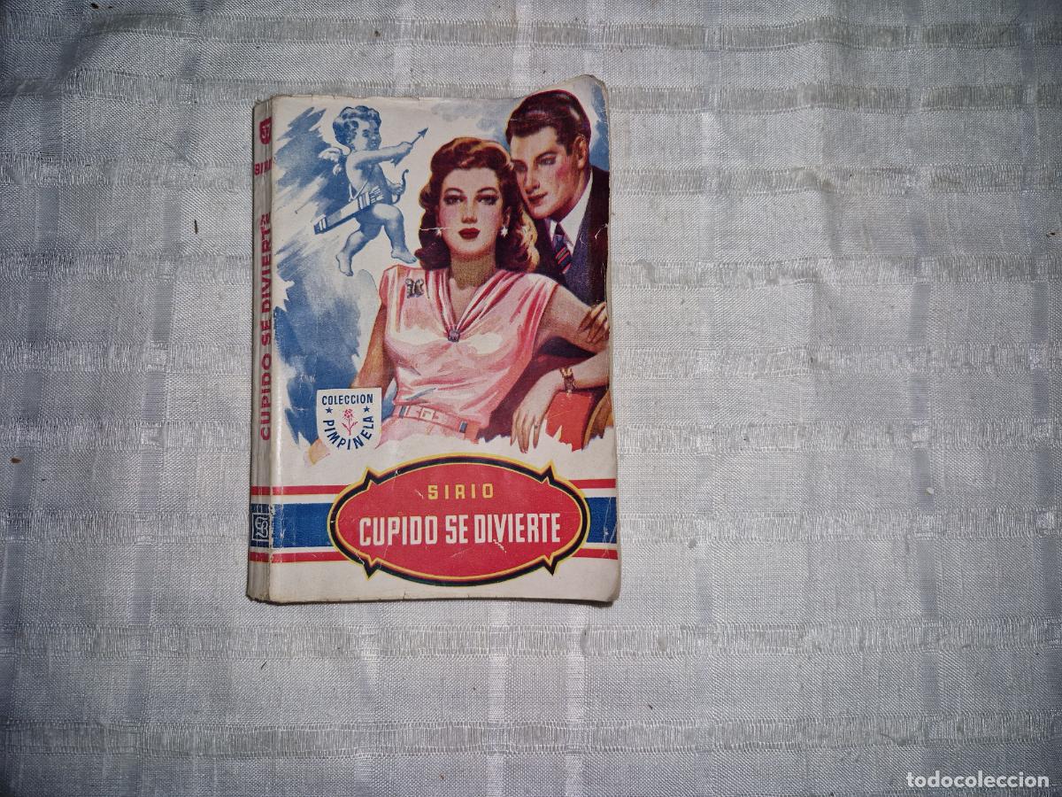 Libros: SIRIO.CUPIDO SE DIVIERTE. COLECCION PIMPINELA.