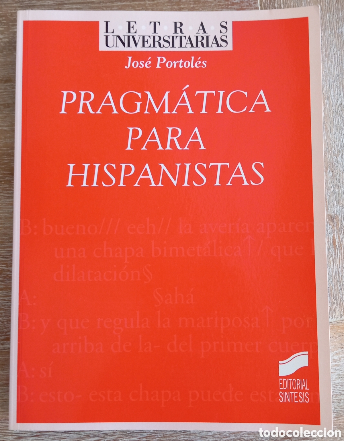 Libros: PRAGMATICA PARA HISPANISTAS - JOSE PORTOLES