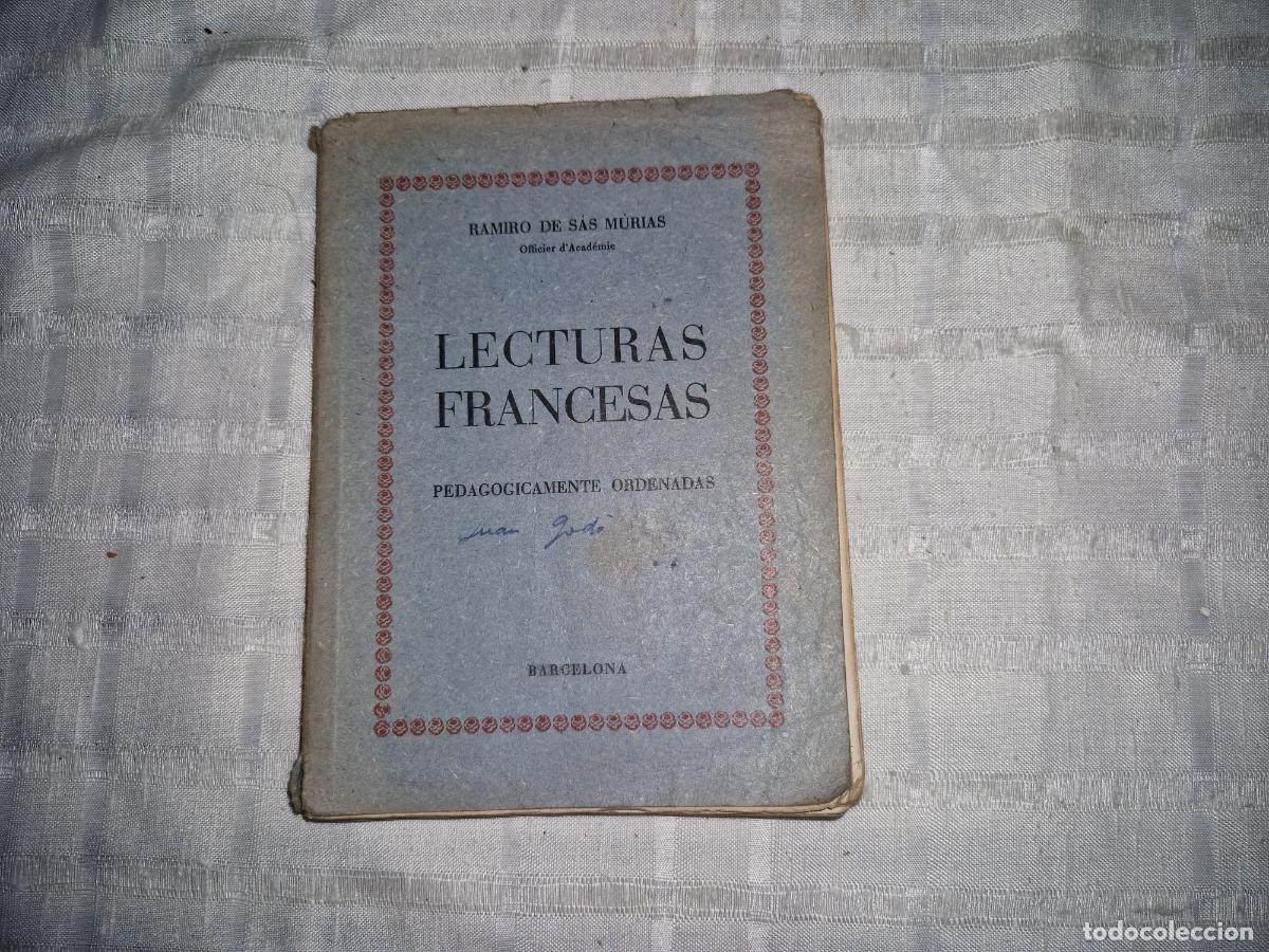 Libros: LECTURAS FRANCESAS. RAMIRO DE S&Agrave;S M&Ugrave;RIAS. PEDAGOGICAMENTE ORDENADAS.