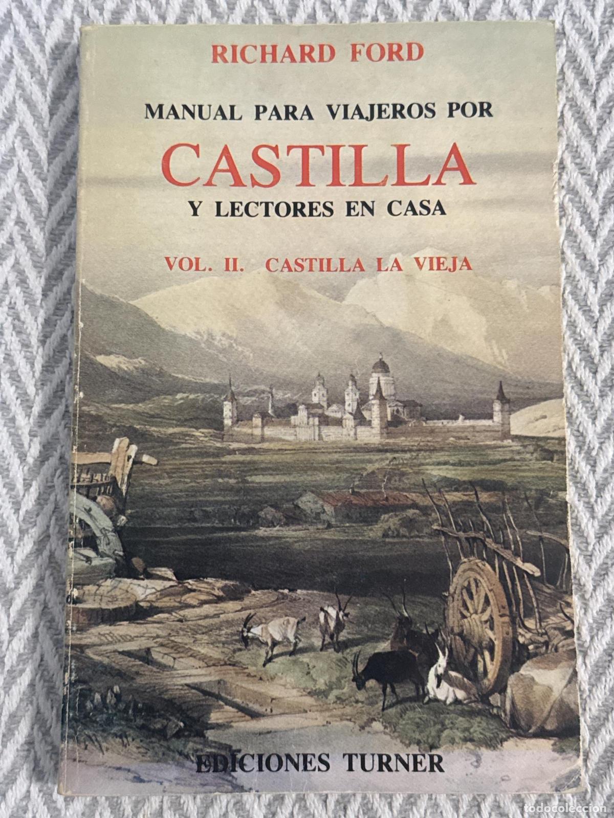 Libros: Manual para viajeros por Castilla y lectores en casa. Volumen II: Castilla la Vieja - Richard Ford