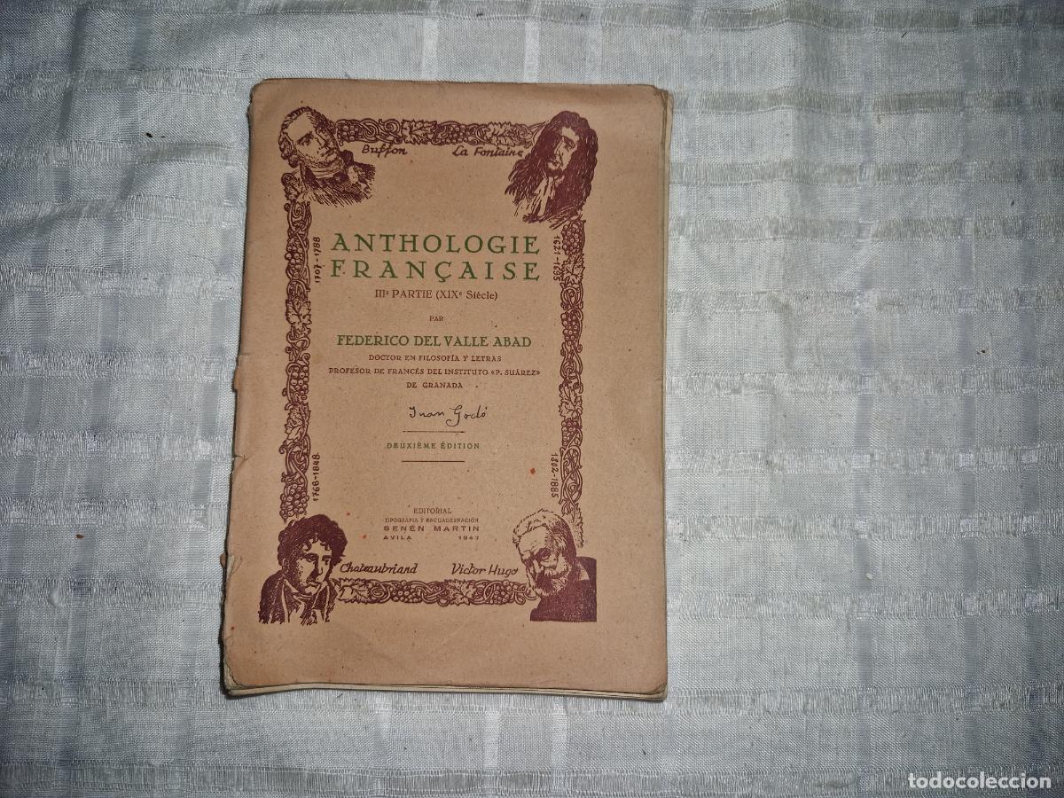 Libros: ANTHOLOGIE FRAN&Ccedil;AISE. III PARTIE. FEDERICO DEL VALLE ABAD.