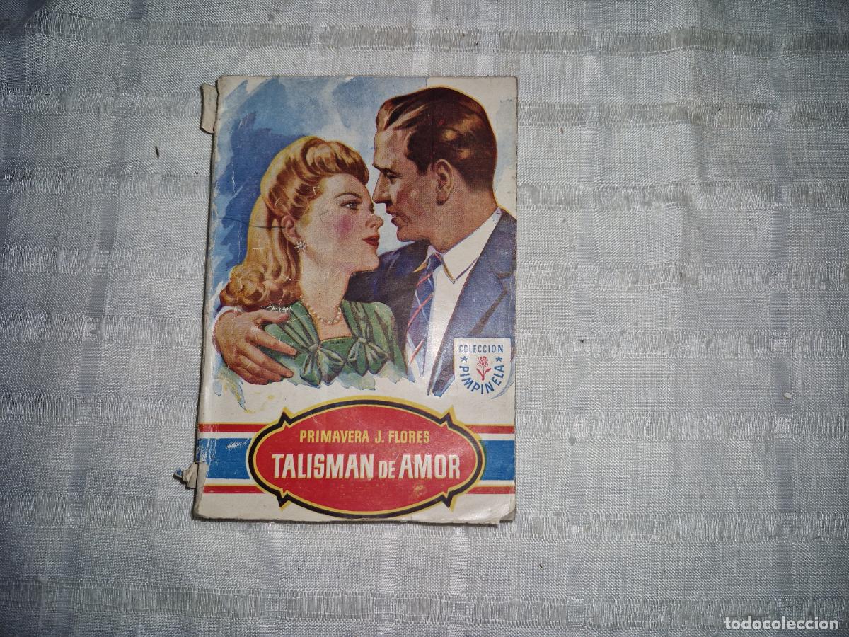 Libros: PRIMAVERA J. FLORES. TALISMAN DE AMOR.