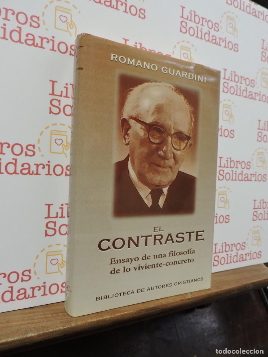 Libros: El contraste, ensayo de una filosof&iacute;a de lo viviente-concreto. GUARDINI, Romano. BAC. Madrid, 1996