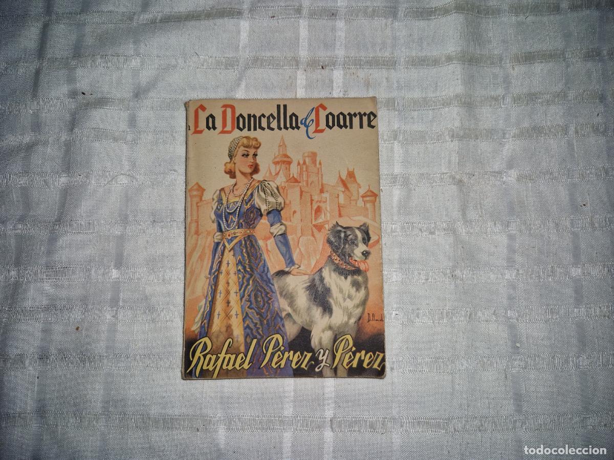 Libros: LA DONCELLA DE LOARRE. RAFAEL PEREZ Y PEREZ. - Foto 1