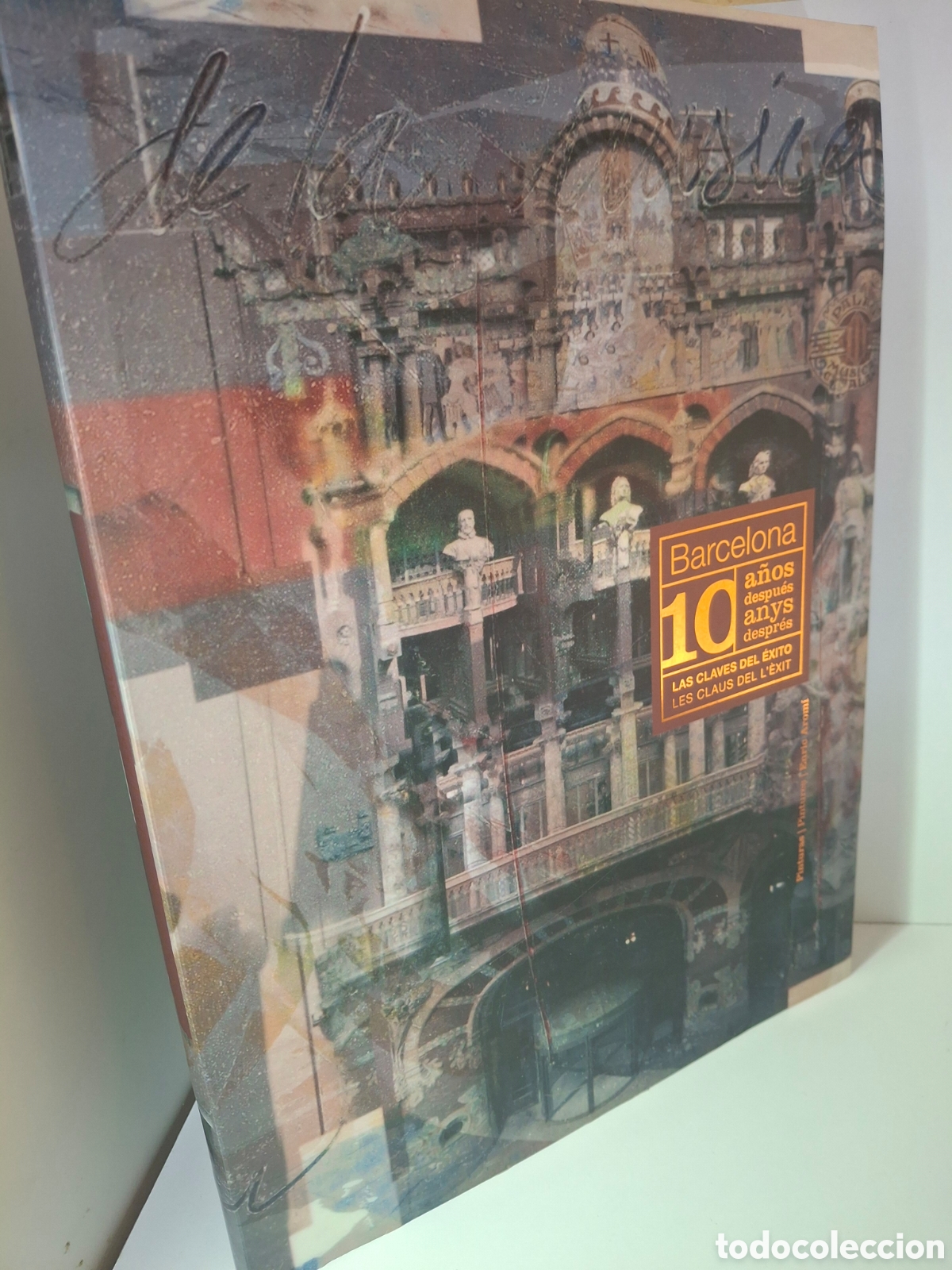 Libros: BARCELONA 10 A&Ntilde;OS DESPU&Eacute;S DE 1992, LAS CLAVES DEL &Eacute;XITO, GRAN FORMATO, JUAN ROBLES, 2002