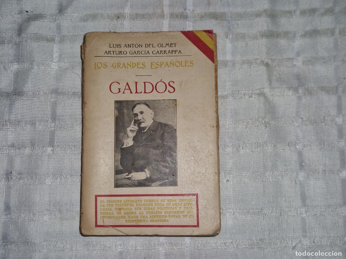 Libros: LUIS ANTON DEL OLMET. ARTURO GARCIA CARRAFFA. LOS GRANDES ESPA&Ntilde;OLES. GOLD&Ograve;S.