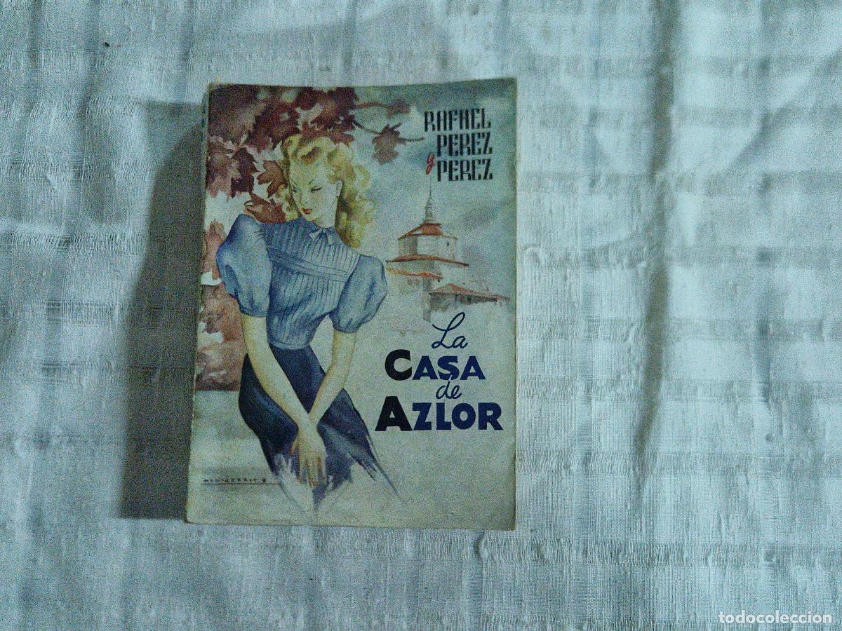 Libros: RAFAEL PEREZ Y PEREZ. LA CASA DE AZLOR. - Foto 1