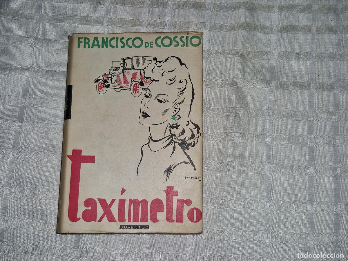 Libros: FRANCISCO DE COSSIO. TAXIMETRO. - Foto 1
