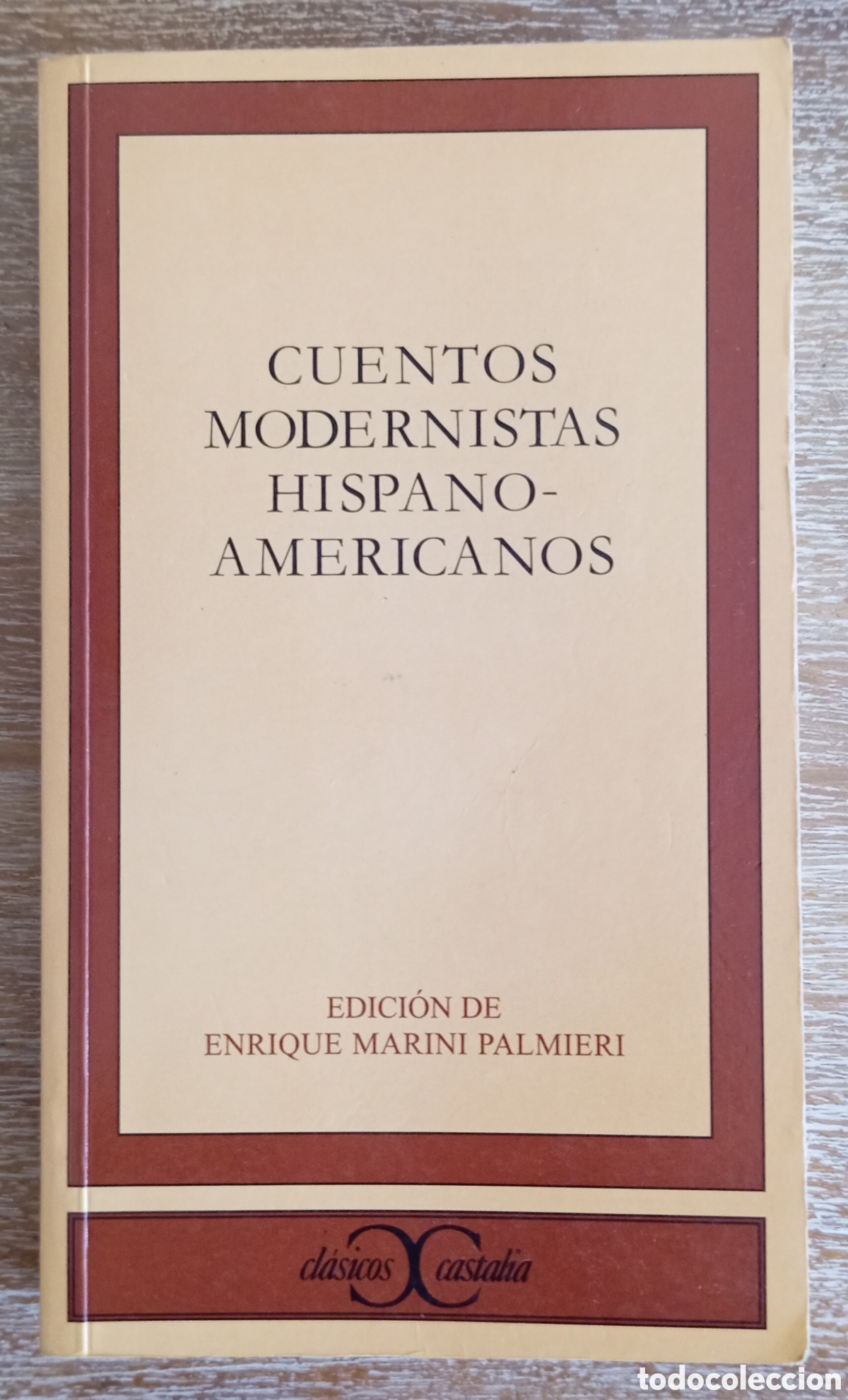 Libros: CUENTOS MODERNISTAS HISPANOAMERICANOS - CASTALIA