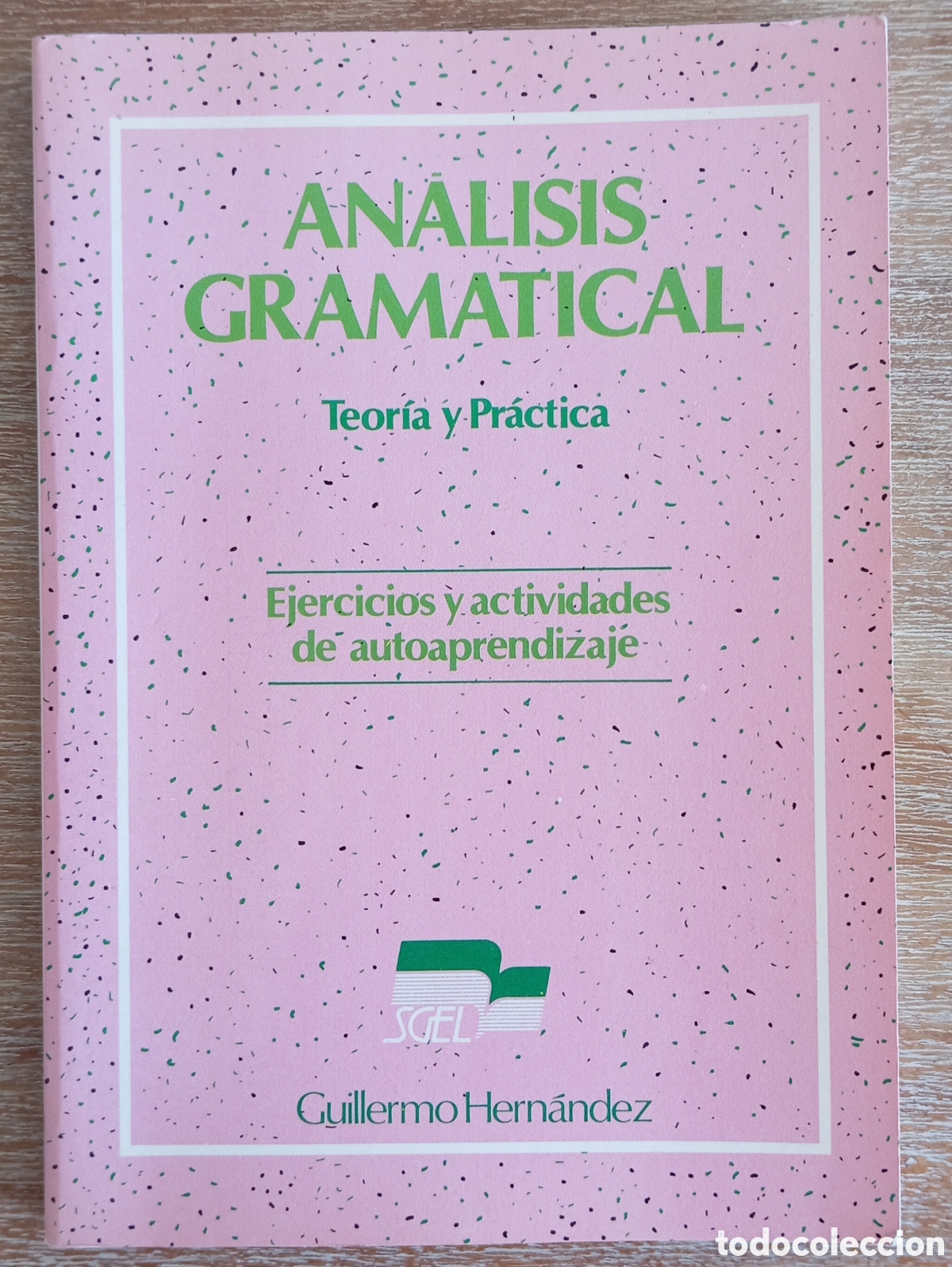 Libros: ANALISIS GRAMATICAL - GUILLERMO HERNANDEZ