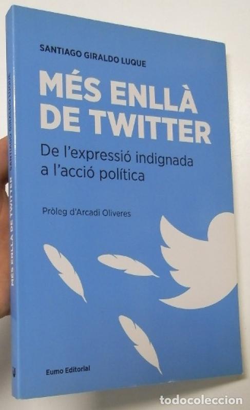 B&uuml;cher: M&eacute;s enll&agrave; de twitter - Giraldo Luque, Santiago