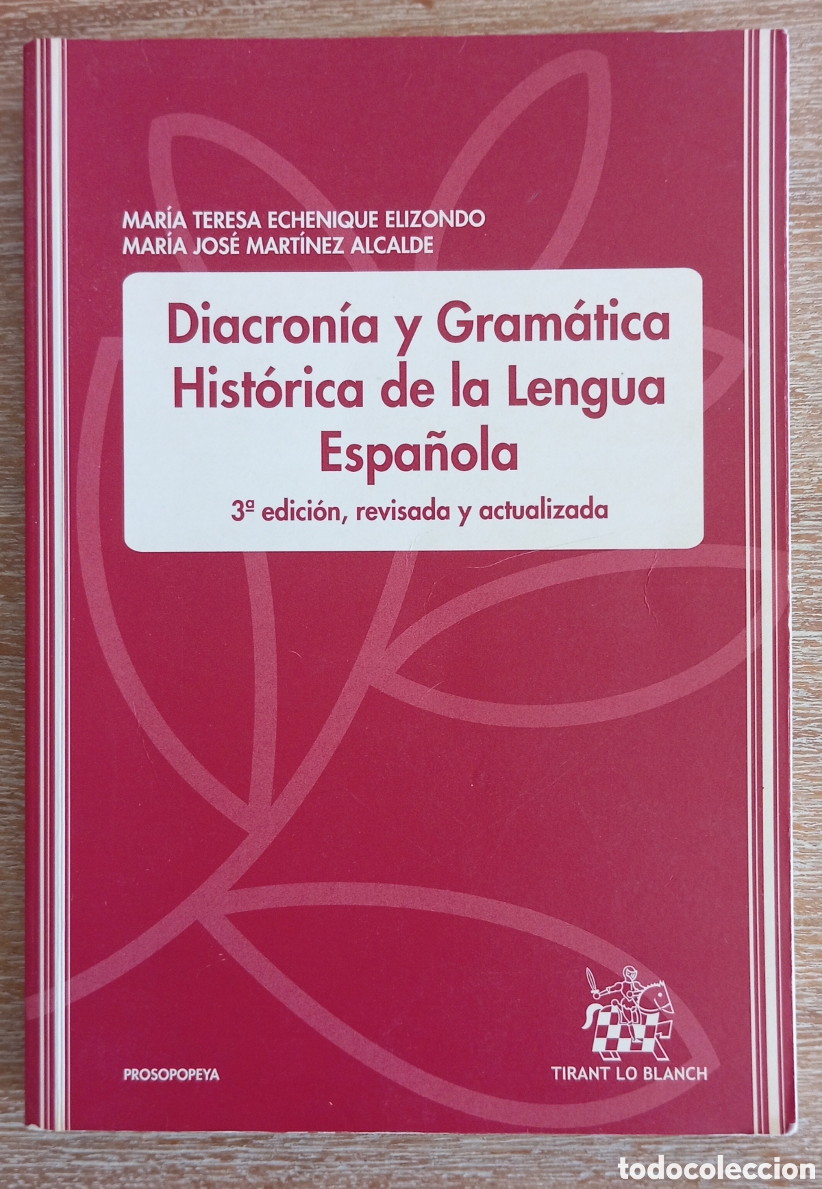 Libros: DIACRONIA Y GRAMATICA HISTORICA DE LA LENGUA ESPA&Ntilde;OLA