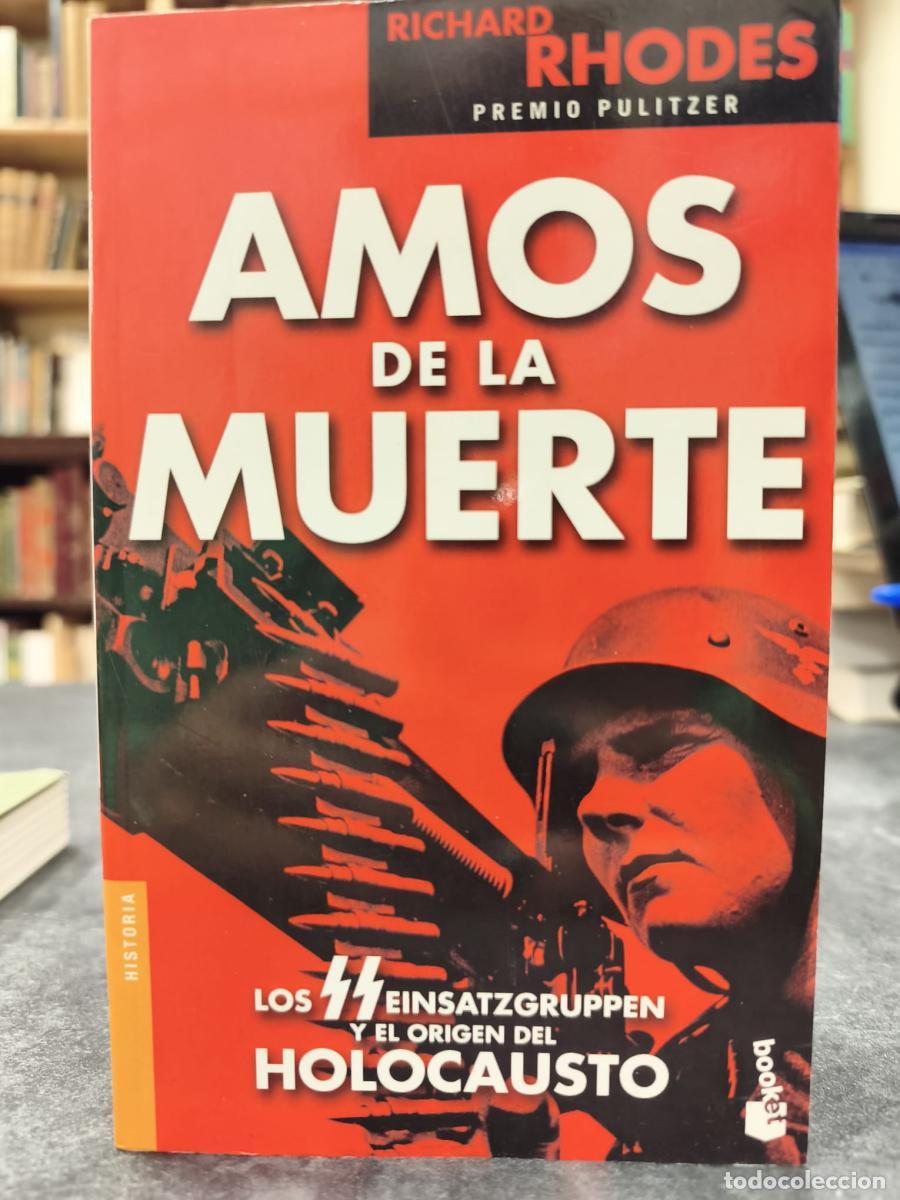 Libros: AMOS DE LA MUERTE - RICHARD RHODES - Foto 1
