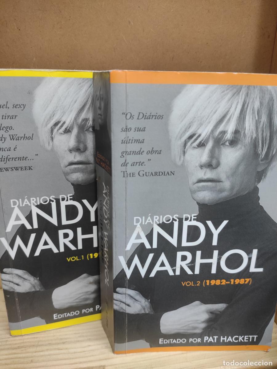 books: DI&Aacute;RIOS DE ANDY WARHOL. Vol. 1 (1976-1981) Vol. 2 (1982-1987). - Andy Warhol. (Editado por Pat Hacke