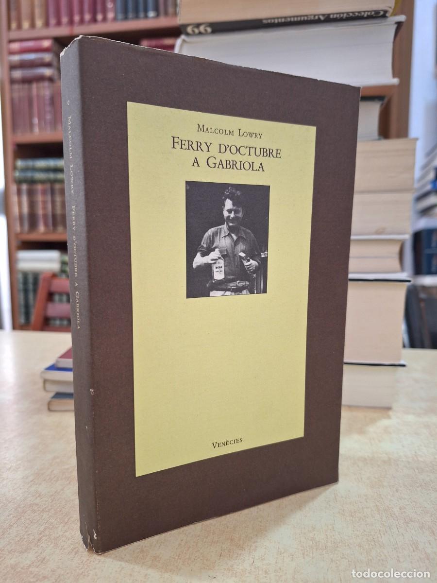 Libros: FERRY DOCTUBRE A GABRIOLA. - LOWRY, MALCOLM. - Foto 1