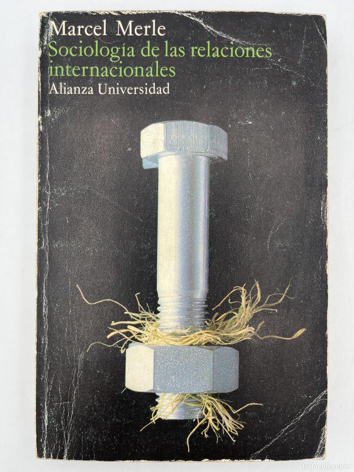 Livres: SOCIOLOGIA DE LAS RELACIONES INTERNACIONALES - Merle, Marcel