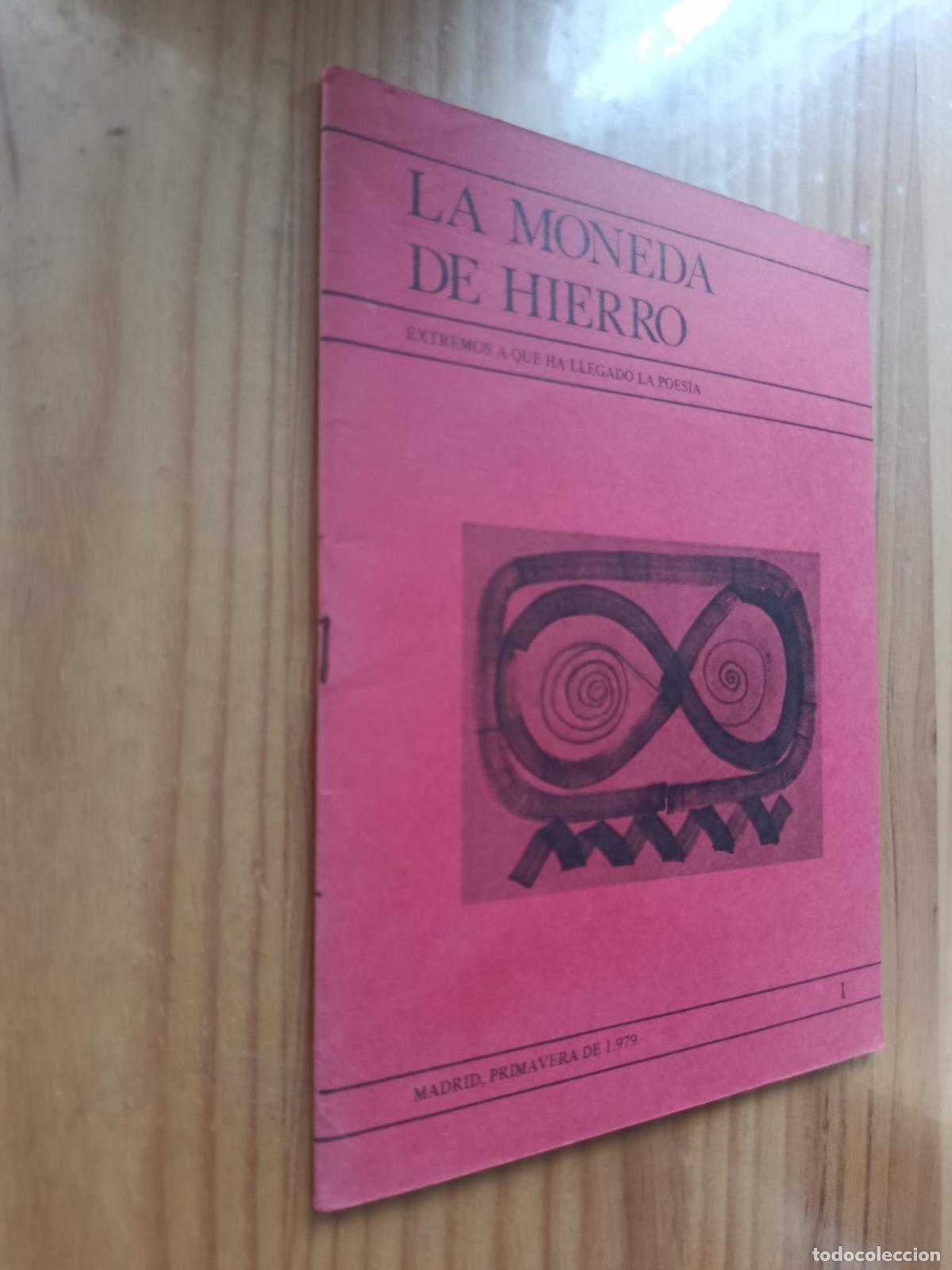 Livros em segunda m&atilde;o: LA MONEDA DE HIERRO, EXTREMOS A QUE A LLEGADO LA POES&Iacute;A 1979 - VVAA