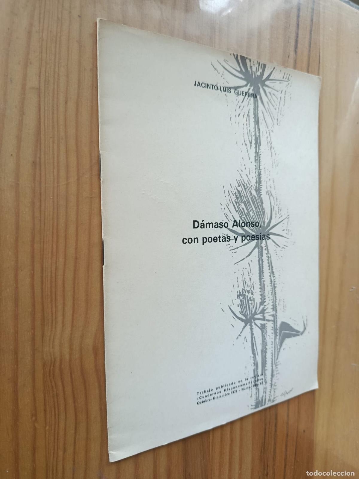 Libri di seconda mano: D&Aacute;MASO ALONSO CON POETAS Y POES&Iacute;AS (DEDICADO Y FIRMADO POR EL AUTOR) - JACINTO-LUIS GUERE&Ntilde;A