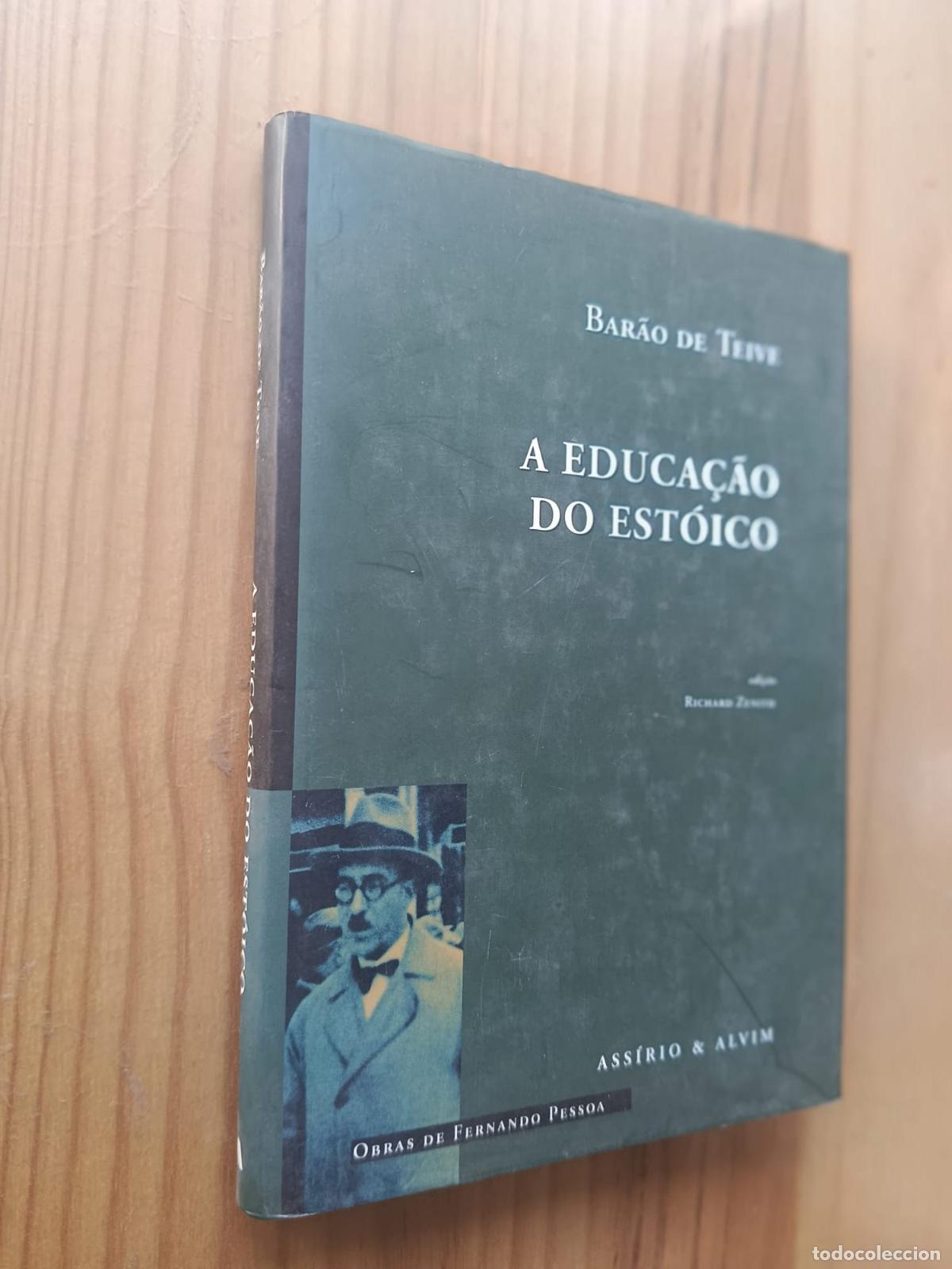 Libri di seconda mano: A Educa&ccedil;&atilde;o do Est&oacute;ico de Bar&atilde;o de Teive - Pessoa, Fernando