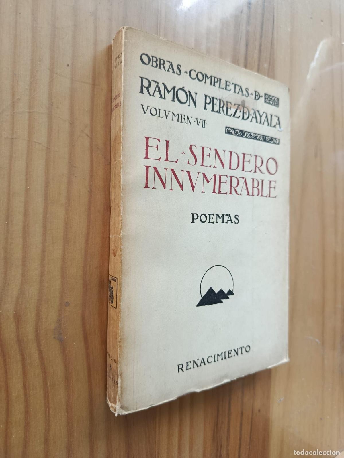 books: EL SENDERO INNUMERABLE. POEMAS. OBRAS COMPLETAS VOL. VII. 1924 - PEREZ DE AYALA, RAM&Oacute;N