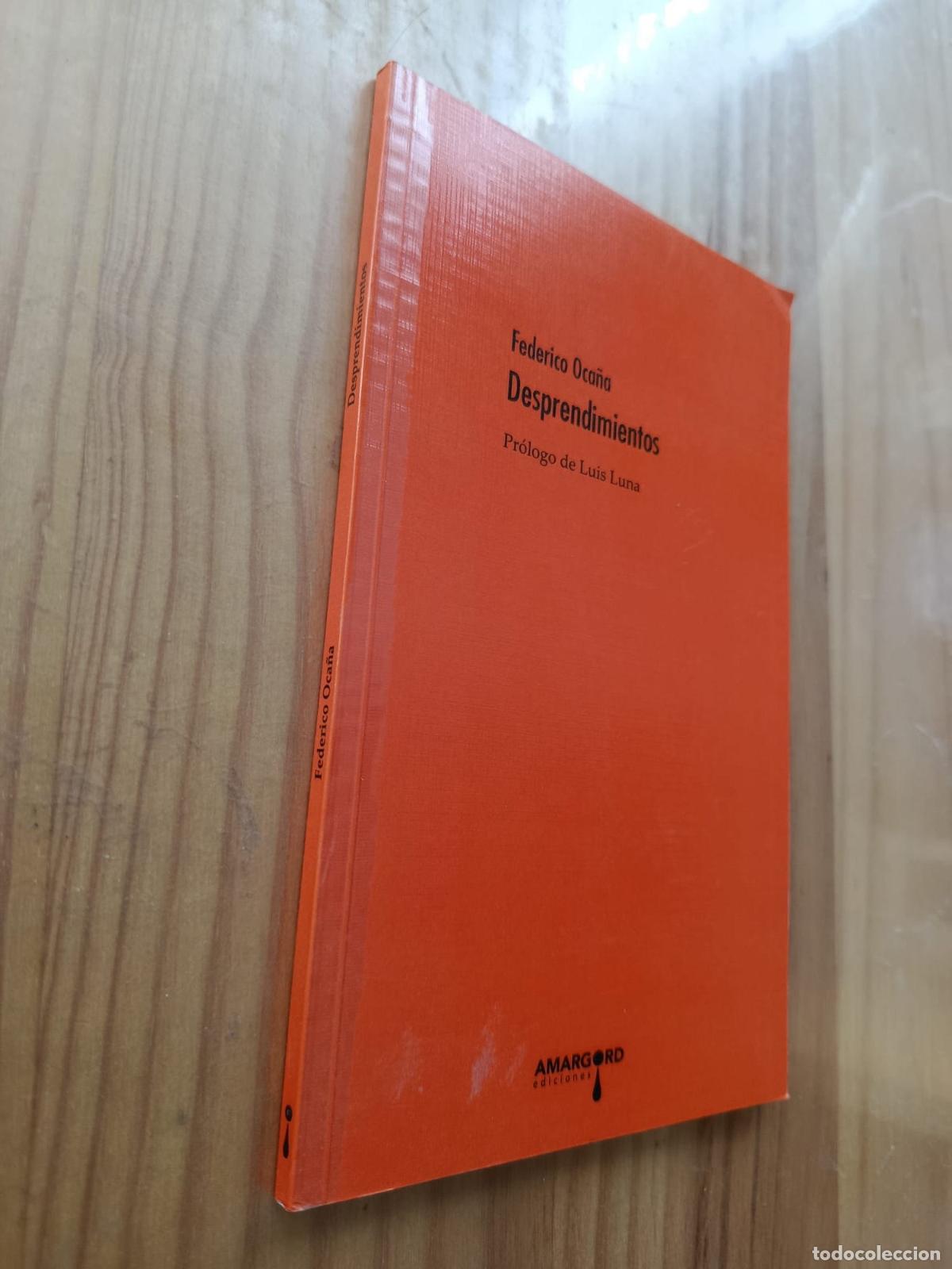 Libros: Desprendimientos - FEDERICO OCA&Ntilde;A