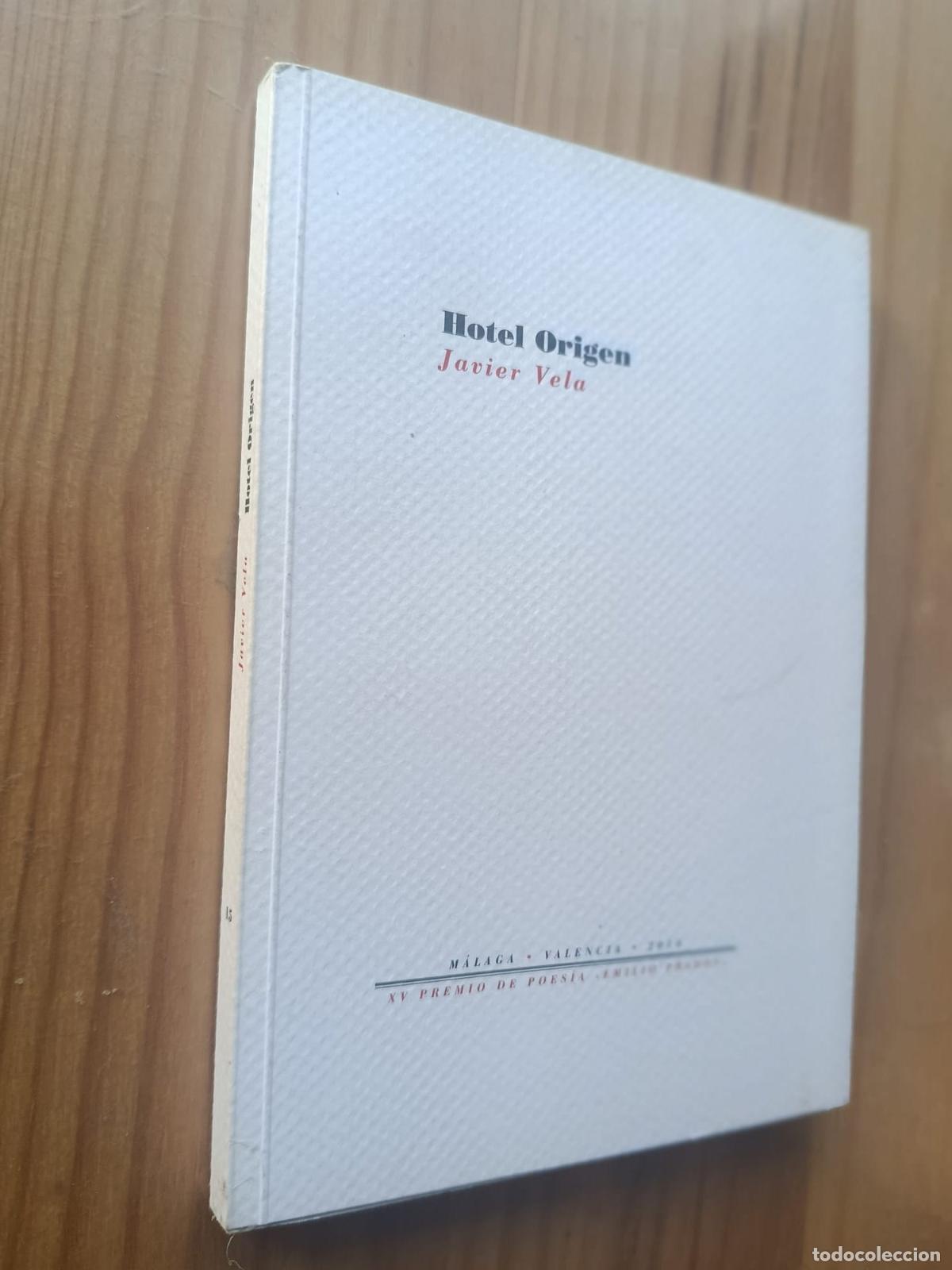 Libros: HOTEL ORIGEN - Javier Vela