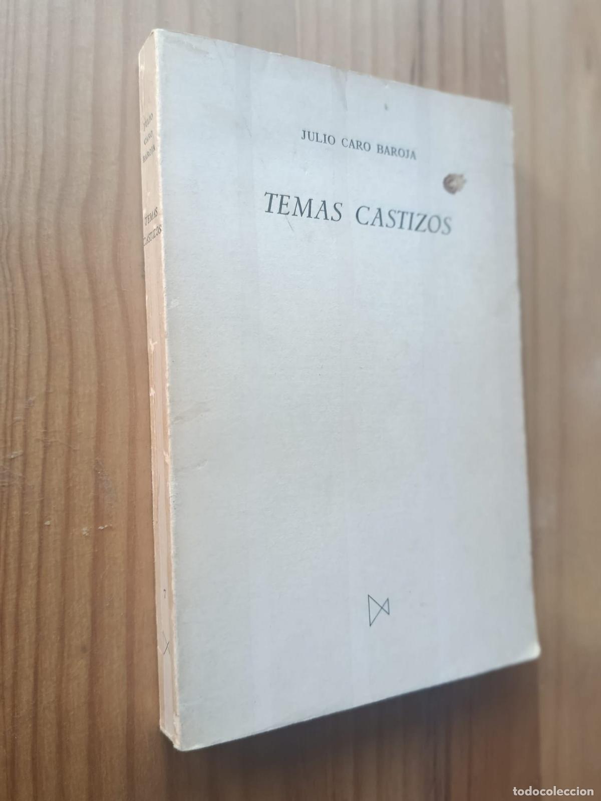 Libros: TEMAS CASTIZOS - JULIO CARO BAROJA