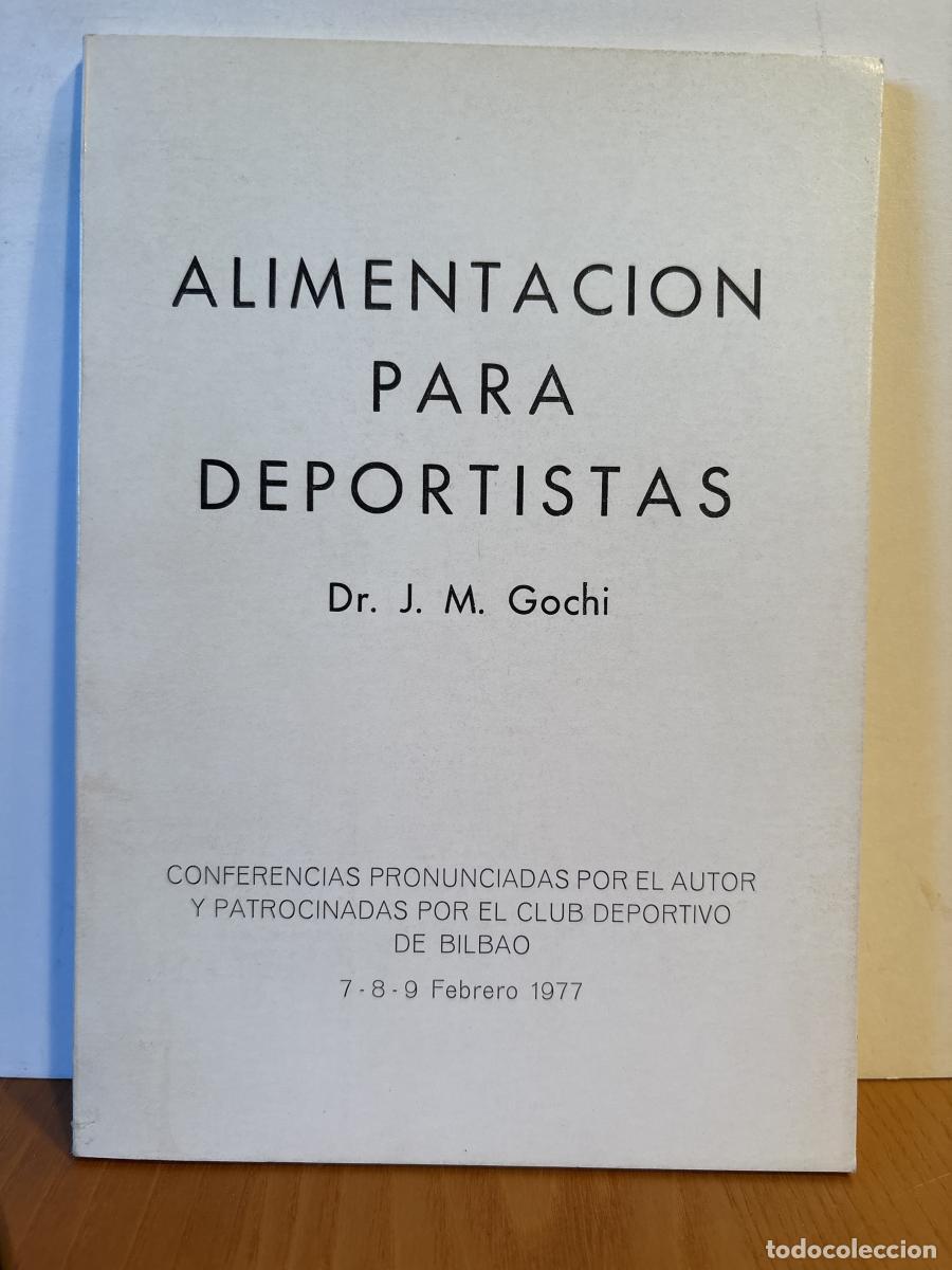 Libros: ALIMENTACION PARA DEPORTISTAS. Conferencias pronunciadas por el autor y patrocinadas por el club dep