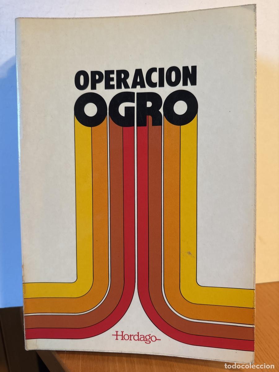 Libros: Operaci&oacute;n Ogro - Julen Aguirre TDK198