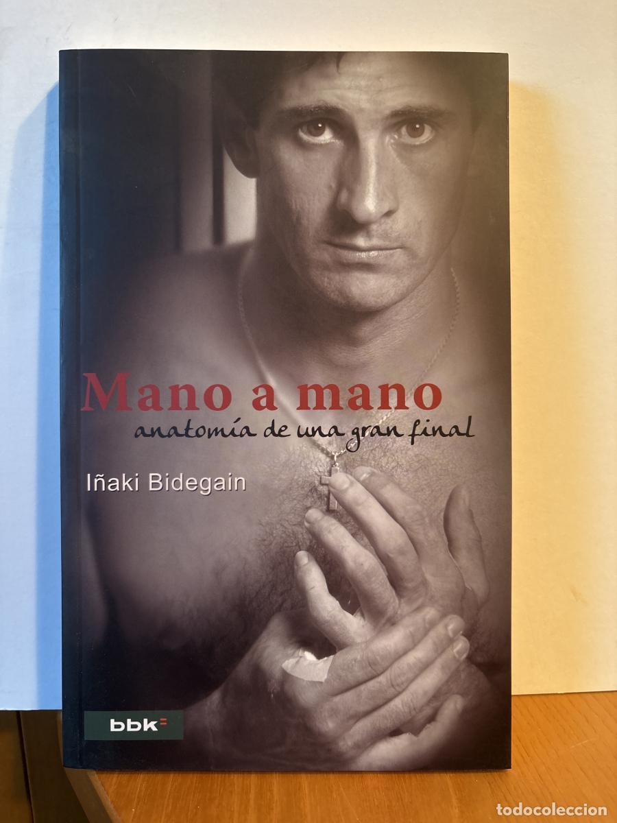 Libri di seconda mano: Mano a mano - I&ntilde;aki Bidegain Alberdi TDK198