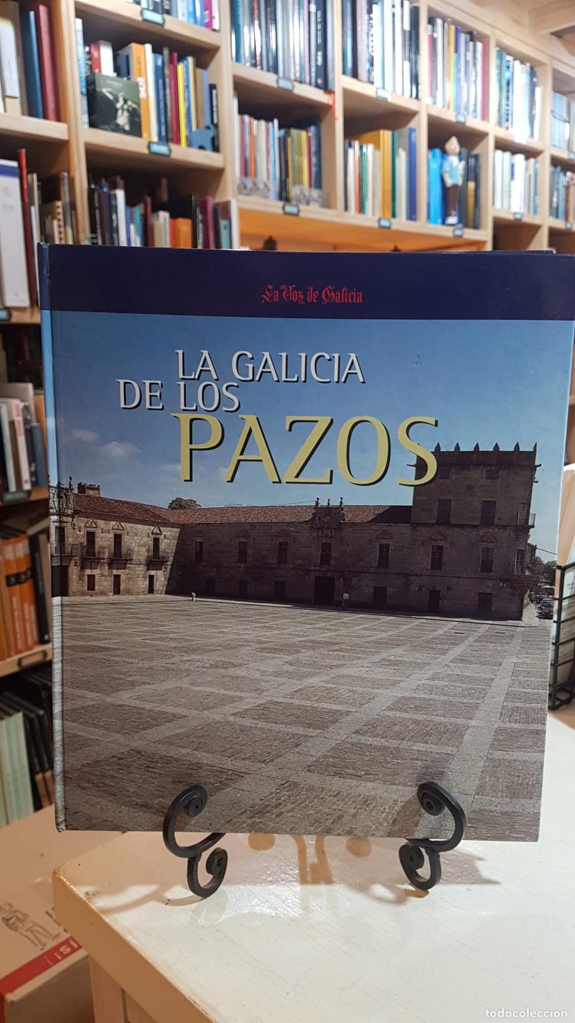 Libros: LA GALICIA DE LOS PAZOS. FOTOGRAF&Iacute;AS XURXO LOBATO - LA VOZ DE GALICIA