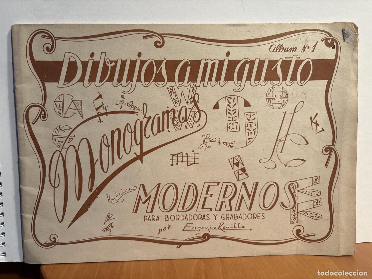 Libros: ALBUM DIBUJOS A MI GUSTO N&ordm;1. MONOGRAMAS MODERNOS PARA BORDADORAS Y GRABADORES - EUGENIO REVILLA TDK