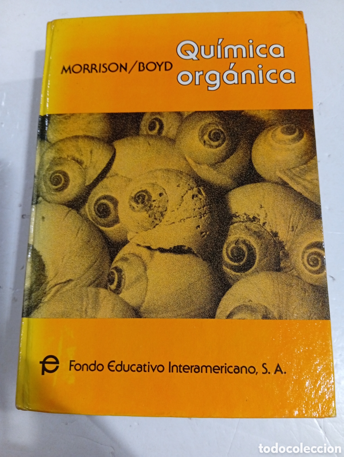 Libros: Qu&iacute;mica org&aacute;nica Morrison/Boyd - Foto 1
