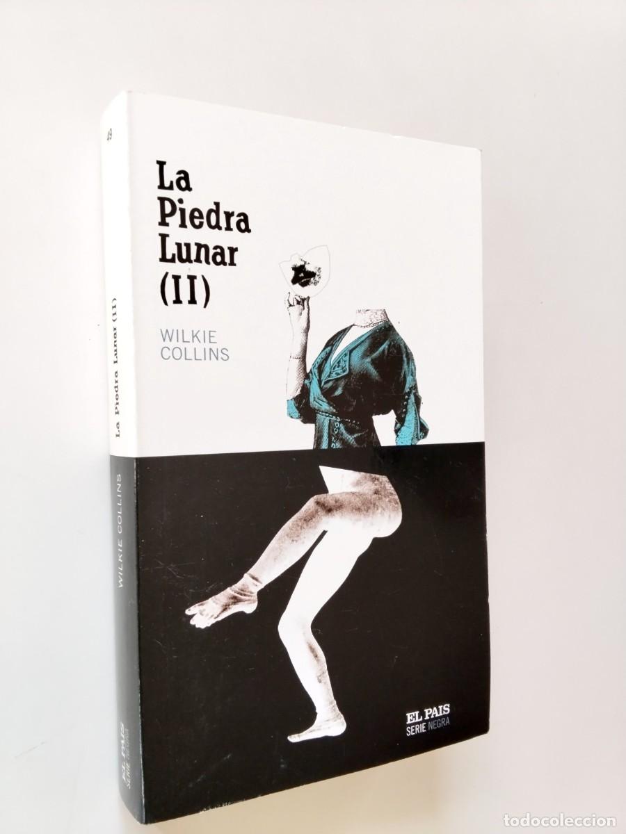 Libri di seconda mano: Wilkie Collins - La piedra lunar (II)